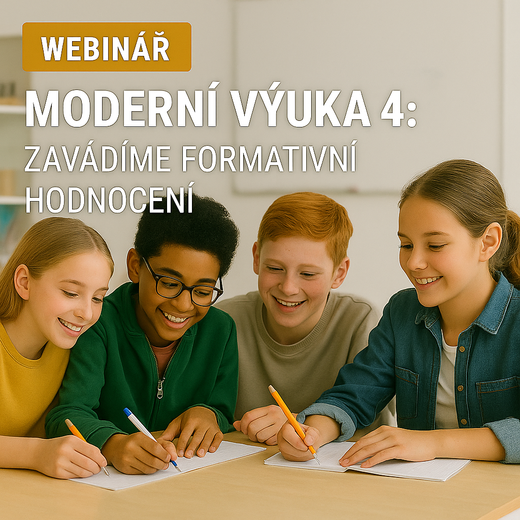 Moderní výuka 4: Zavádíme formativní hodnocení